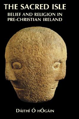 Bild des Verkufers fr The Sacred Isle: Belief and Religion in Pre-Christian Ireland (Hardback or Cased Book) zum Verkauf von BargainBookStores