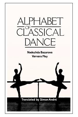 Seller image for Alphabet of Classical Dance (Paperback or Softback) for sale by BargainBookStores