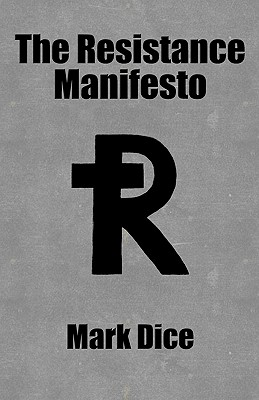 Imagen del vendedor de The Resistance Manifesto (Paperback or Softback) a la venta por BargainBookStores