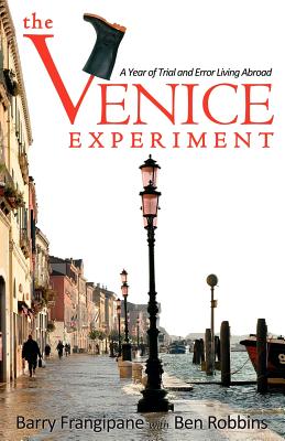 Bild des Verkufers fr The Venice Experiment: A Year of Trial and Error Living Abroad (Paperback or Softback) zum Verkauf von BargainBookStores