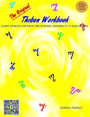 Bild des Verkufers fr The Original Theban Workbook: Learn to Read and Write the Witches Alphabet in 27 Days or Less! (Paperback or Softback) zum Verkauf von BargainBookStores