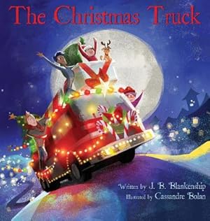 Image du vendeur pour The Christmas Truck (Hardback or Cased Book) mis en vente par BargainBookStores