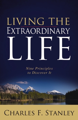 Bild des Verkufers fr Living the Extraordinary Life: Nine Principles to Discover It (Paperback or Softback) zum Verkauf von BargainBookStores