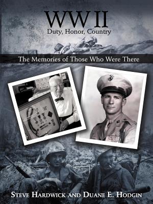 Seller image for WW II Duty, Honor, Country: The Memories of Those Who Were There (Paperback or Softback) for sale by BargainBookStores