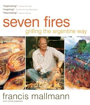 Imagen del vendedor de Seven Fires: Grilling the Argentine Way (Hardback or Cased Book) a la venta por BargainBookStores