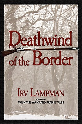 Imagen del vendedor de Deathwind of the Border (Paperback or Softback) a la venta por BargainBookStores