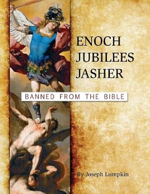 Imagen del vendedor de Enoch, Jubilees, Jasher: Banned from the Bible (Paperback or Softback) a la venta por BargainBookStores