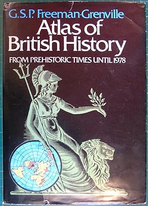Seller image for Atlas Of British History: From Prehistoric Times Until 1978 for sale by Hanselled Books