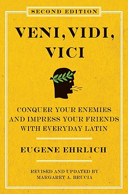 Bild des Verkufers fr Veni, Vidi, Vici: Conquer Your Enemies and Impress Your Friends with Everyday Latin (Paperback or Softback) zum Verkauf von BargainBookStores