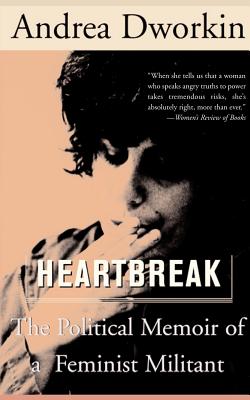 Imagen del vendedor de Heartbreak: The Political Memoir of a Feminist Militant (Paperback or Softback) a la venta por BargainBookStores