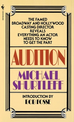 Seller image for Audition: Everything an Actor Needs to Know to Get the Part (Paperback or Softback) for sale by BargainBookStores