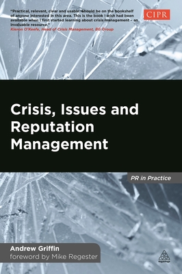 Immagine del venditore per Crisis, Issues and Reputation Management: A Handbook for PR and Communications Professionals (Paperback or Softback) venduto da BargainBookStores