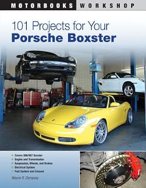 Imagen del vendedor de 101 Projects for Your Porsche Boxster (Paperback or Softback) a la venta por BargainBookStores