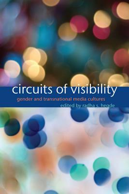 Imagen del vendedor de Circuits of Visibility: Gender and Transnational Media Cultures (Paperback or Softback) a la venta por BargainBookStores