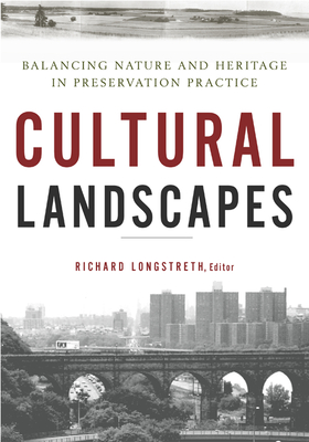 Imagen del vendedor de Cultural Landscapes: Balancing Nature and Heritage in Preservation Practice (Paperback or Softback) a la venta por BargainBookStores