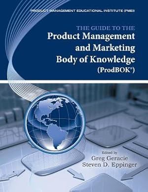 Bild des Verkufers fr The Guide to the Product Management and Marketing Body of Knowledge (Prodbok Guide) (Paperback or Softback) zum Verkauf von BargainBookStores