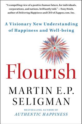 Imagen del vendedor de Flourish: A Visionary New Understanding of Happiness and Well-Being (Paperback or Softback) a la venta por BargainBookStores