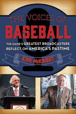Bild des Verkufers fr The Voices of Baseball: The Game's Greatest Broadcasters Reflect on America's Pastime (Paperback or Softback) zum Verkauf von BargainBookStores