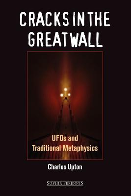 Image du vendeur pour Cracks in the Great Wall: UFOs and Traditional Metaphysics (Paperback or Softback) mis en vente par BargainBookStores