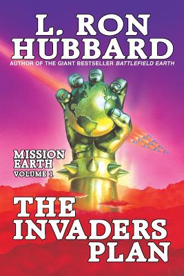 Bild des Verkufers fr The Invaders Plan: Mission Earth Volume 1 (Paperback or Softback) zum Verkauf von BargainBookStores