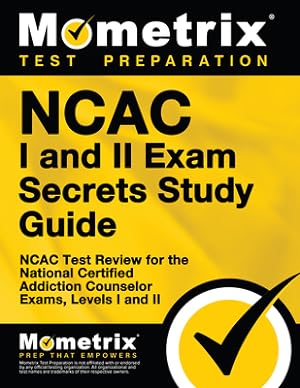 Seller image for NCAC I and II Exam Secrets Study Guide Package: NCAC Test Review for the National Certified Addiction Counselor Exams, Levels I and II (Quantity Pack) for sale by BargainBookStores