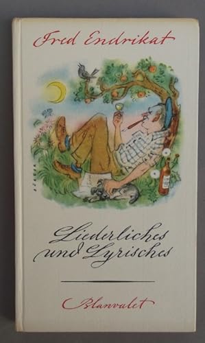 Bild des Verkufers fr Liederliches und Lyrisches. zum Verkauf von Der Buchfreund