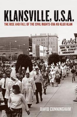 Seller image for Klansville, U.S.A.: The Rise and Fall of the Civil Rights-Era Ku Klux Klan (Hardback or Cased Book) for sale by BargainBookStores