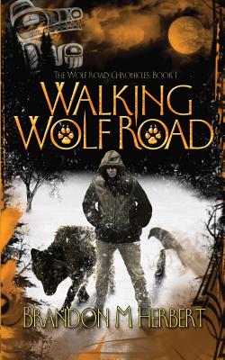 Seller image for Walking Wolf Road: The Wolf Road Chronicles - Book 1 (Paperback or Softback) for sale by BargainBookStores