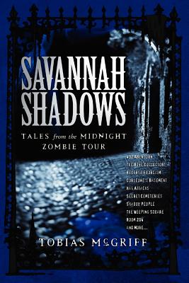 Image du vendeur pour Savannah Shadows: Tales from the Midnight Zombie Tour (Paperback or Softback) mis en vente par BargainBookStores