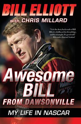 Seller image for Awesome Bill from Dawsonville: My Life in NASCAR (Paperback or Softback) for sale by BargainBookStores