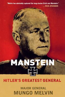 Imagen del vendedor de Manstein: Hitler's Greatest General (Paperback or Softback) a la venta por BargainBookStores
