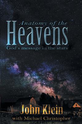 Seller image for Anatomy of the Heavens: God's Message in the Stars (Paperback or Softback) for sale by BargainBookStores