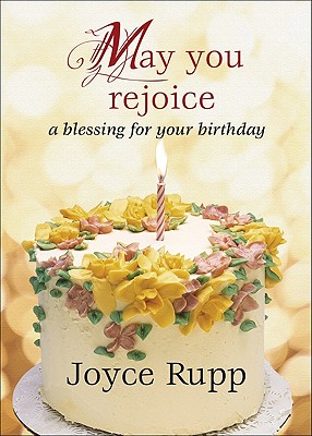 Seller image for May You Rejoice: A Blessing for Your Birthday (Paperback or Softback) for sale by BargainBookStores