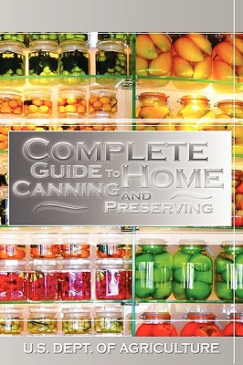 Immagine del venditore per Complete Guide to Home Canning and Preserving (Hardback or Cased Book) venduto da BargainBookStores