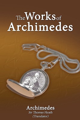 Immagine del venditore per The Works of Archimedes (Paperback or Softback) venduto da BargainBookStores
