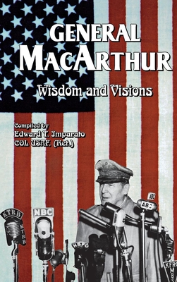 Bild des Verkufers fr General MacArthur Wisdom and Visions (Hardback or Cased Book) zum Verkauf von BargainBookStores
