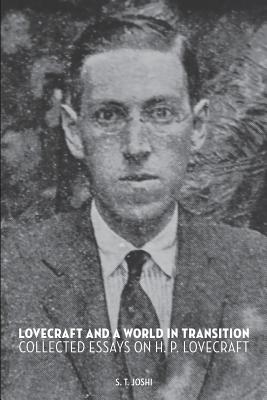 Bild des Verkufers fr Lovecraft and a World in Transition: Collected Essays on H. P. Lovecraft (Paperback or Softback) zum Verkauf von BargainBookStores