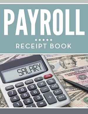 Seller image for Payroll Receipt Book (Paperback or Softback) for sale by BargainBookStores