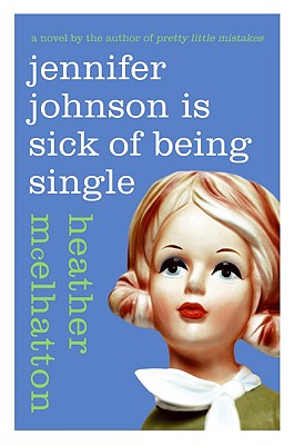 Seller image for Jennifer Johnson Is Sick of Being Single (Paperback or Softback) for sale by BargainBookStores