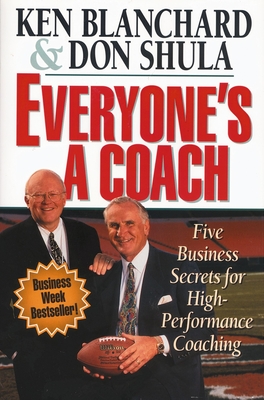 Seller image for Everyone's a Coach: Five Business Secrets for High Performance Coaching (Paperback or Softback) for sale by BargainBookStores