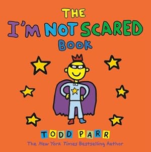 Seller image for The I'm Not Scared Book (Hardback or Cased Book) for sale by BargainBookStores
