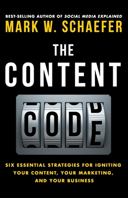 Imagen del vendedor de The Content Code: Six Essential Strategies to Ignite Your Content, Your Marketing, and Your Business (Paperback or Softback) a la venta por BargainBookStores