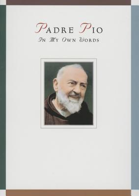Immagine del venditore per Padre Pio: In My Own Words (Paperback or Softback) venduto da BargainBookStores