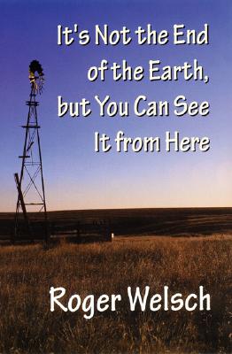 Seller image for It's Not the End of the Earth, But You Can See It from Here (Paperback or Softback) for sale by BargainBookStores