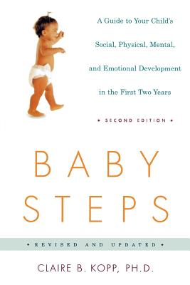 Bild des Verkufers fr Baby Steps: A Guide to Your Child's Social, Physical, Mental, and Emotional Development in the First Two Years (Paperback or Softback) zum Verkauf von BargainBookStores