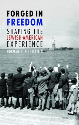 Immagine del venditore per Forged in Freedom: Shaping the Jewish-American Experience (Hardback or Cased Book) venduto da BargainBookStores