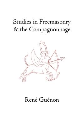 Immagine del venditore per Studies in Freemasonry and the Compagnonnage (Paperback or Softback) venduto da BargainBookStores