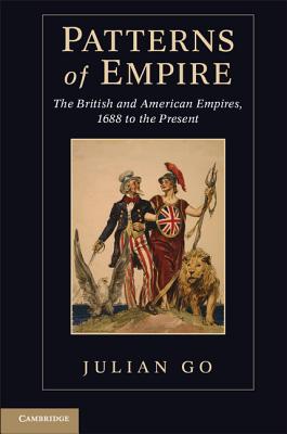 Bild des Verkufers fr Patterns of Empire: The British and American Empires, 1688 to the Present (Paperback or Softback) zum Verkauf von BargainBookStores