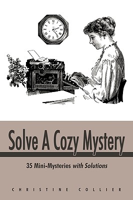 Immagine del venditore per Solve a Cozy Mystery: 35 Mini-Mysteries with Solutions (Paperback or Softback) venduto da BargainBookStores