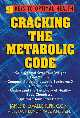 Seller image for Cracking the Metabolic Code: 9 Keys to Optimal Health (Paperback or Softback) for sale by BargainBookStores